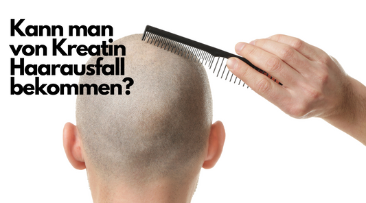 Kann man von Kreatin Haarausfall bekommen?