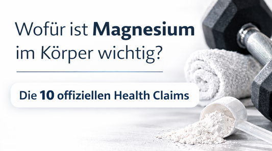 Infografik zum Thema Magnesium im Körper mit der Überschrift „Wofür ist Magnesium im Körper wichtig?“ und dem Hinweis auf die 10 offiziellen Health Claims zu Magnesium.
