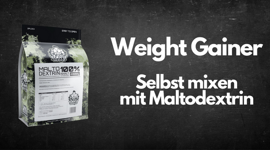 weight gainer selbst mixen mit maltodextrin