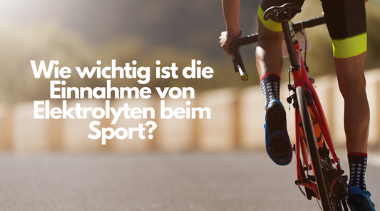 Wie wichtig ist die Einnahme von Elektrolyten beim Sport?