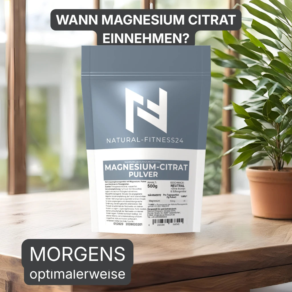 Natural-Fitness24 magnesium-Citrat 500g Pulver wann einnehmen? Optimalerweise morgens