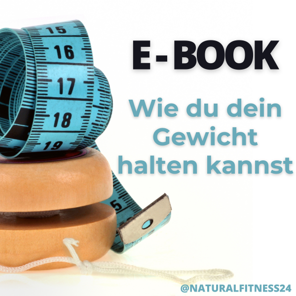 E-Book: Wie du dein Gewicht halten kannst